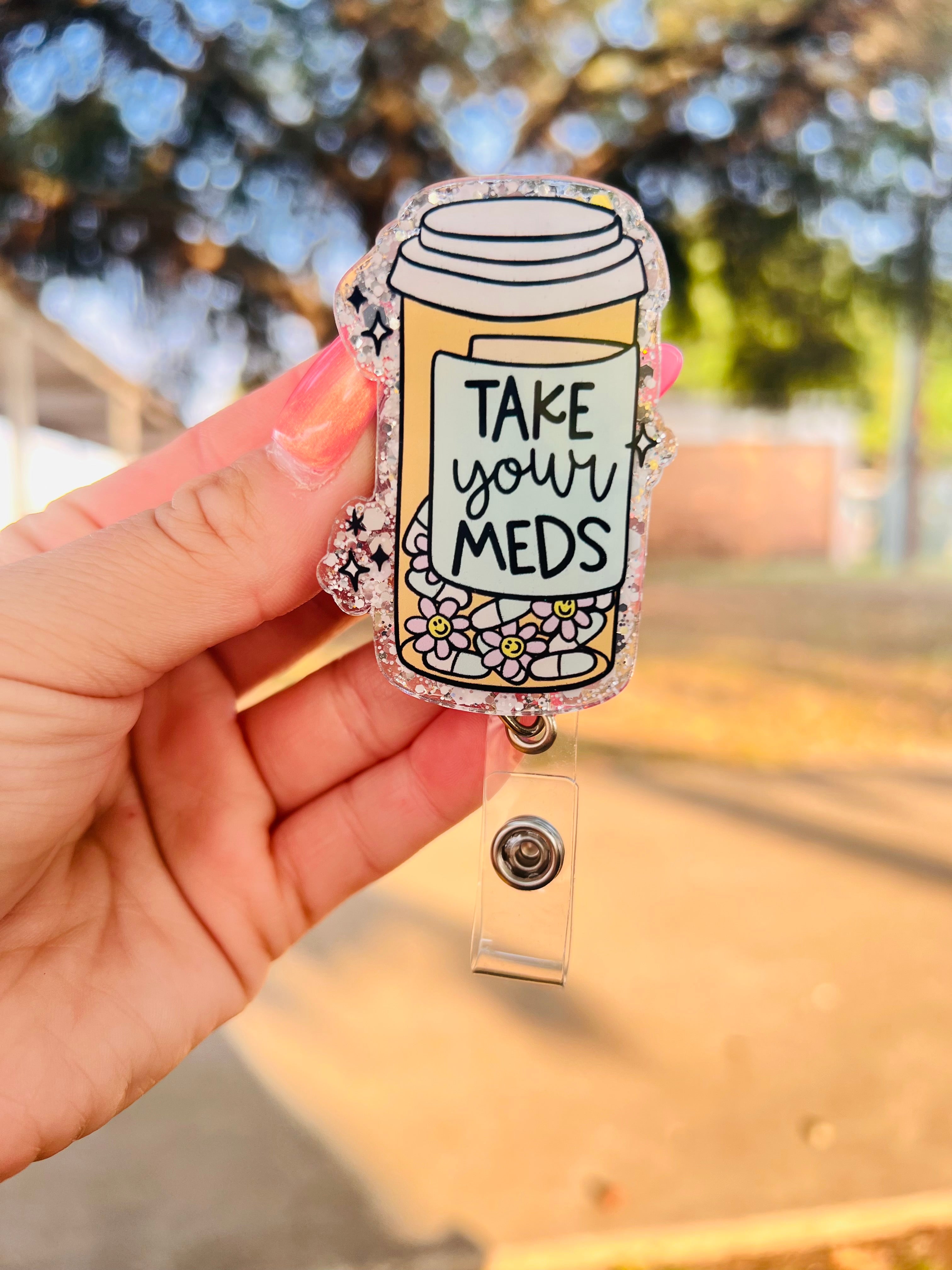 Take your meds badge