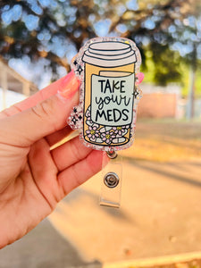 Take your meds badge