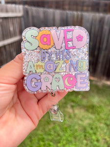 Saved by his amazing Grace badge